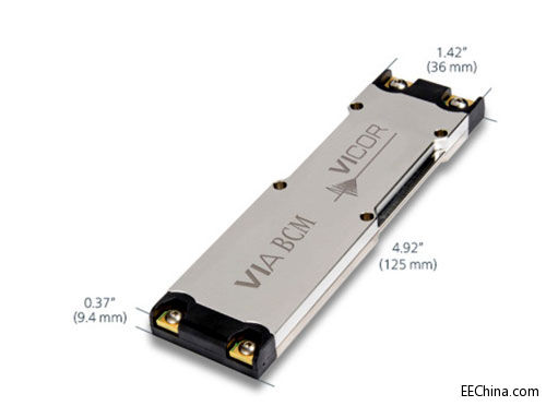 Vicor�Ƴ�VIA BCM DC-DCǰ��ģ�K���ṩ�߹����ܶȺ�Ч��