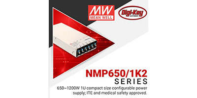 Digi-Key �c MEAN WELL ��ͬ�Ƴ�ּ����͑��ṩ�Դ��Q�����ġ��۽��Դ�����