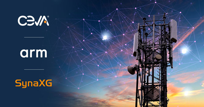 Ceva c Arm  SynaXG ¶xЧ 5G NR ̎  FɳmLEOlǺ5G汾oAOʩ