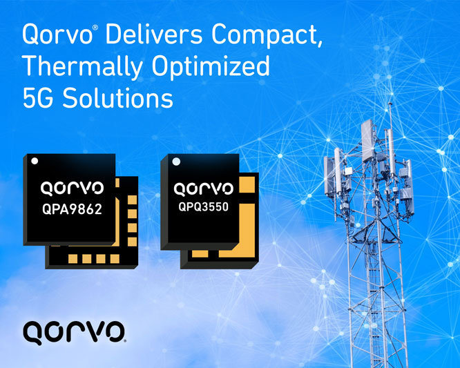 QorvoƳȫ¾oͽQQPQ3550QPA9862ԃ(yu)lߴcɢܺ5GAOʩ